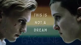 Gasoline ~ Stranger Things 4