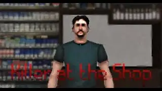 Killer At The Shop