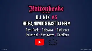 DJ Buttonkrake Events MIX #5 feat. DJ Helm [Goth / Post-Punk / Wave]