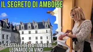 Ep. 479, On the trail 🔍 of Leonardo da Vinci: Amboise and its splendid castle 🏰