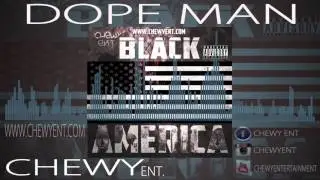 Chewy Ent-Dope Man