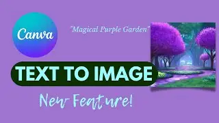 How To Use Text To Image in Canva | New Feature | Canva Tutorial | AviThereseTalk