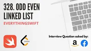 Leetcode 328: Odd Even Linked List - Swift Programming Language Solution
