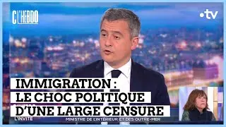 Immigration : le choc politique d’une large censure - Matthieu Belliard - C l’hebdo - 27/01/2024