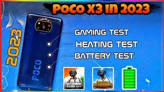 POCO X3 IN 2023 || GAMING TEST || BGMI TEST || PUBG TEST || BATTERY TEST || IN 2023 || POCO X3