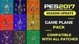 PES 2017 I New Game Plan Themes Pack 2026 I Compatible With All Patches