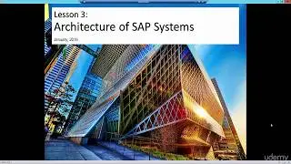 Lesson 3 - Architecture of SAP Systems