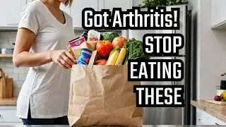 Eat This Not That for Arthritis Relief