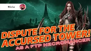 DISPUTE FOR THE ACCURSED TOWER! On My FTP Necromancer. Battle Knights vs The King’s Elite.