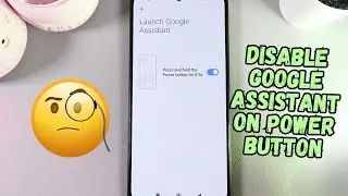 How to Disable Google Assistant on Power Button for Xiaomi Redmi Note 12