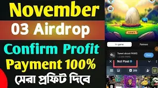 November 03 Airdrop Big Profit Payment 100%✅ এই প্রজেক্ট ৩ টি সেরা