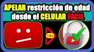 💵 Como APELAR una RESTRICCIÓN DE EDAD en YouTube desde el celular FACILMENTE (2021)