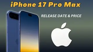 iPhone 17 Pro Max 2025 Release Date & Price – Latest Leaks & Rumors