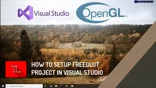 How to Setup a FreeGLUT Project in Visual Studio (2020) || TechLearners
