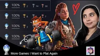 5 MORE Games I Want To Platinum All Over Again