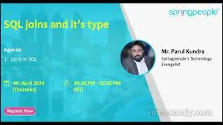 SQL Joins and it's Type | Parul Kundra | SpringPeople | Expert Webinar