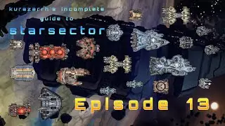 There's No Place Like Home: Colonizing a Star System | Incomplete Guide to Starsector (0.96a) Ep 13