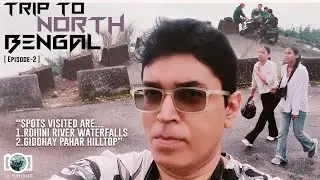 NORTH BENGAL TRIP (Episode-2) #northbengal #siliguri #travelvlog #kurseong #waterfalls #hilltopview