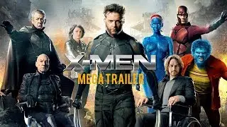 The X-Men Mega Trailer | Chronological Order - 2018 Version | 60FPS