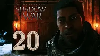 Прохождение Middle-earth: Shadow of War (Средиземье: Тени Войны) - 20 серия - Тяготы Войны