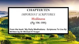 Holiness - Ch 10 - My Daily Meditations