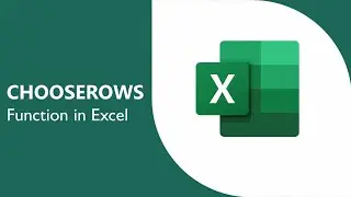 The New CHOOSEROWS Function in Microsoft Excel ✅