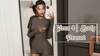 Sims 4| body preset 2025 Folder | 85 presets + vlog