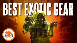 The Division 2 - Best Exotic Gear You Should Be Using Right Now