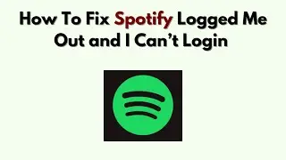 How To Fix Spotify Logged Me Out and I Can’t Login  – Password Reset, Cache Clear & Device Sync
