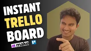 Instant Trello Board System for Easy Client Experience with make.com