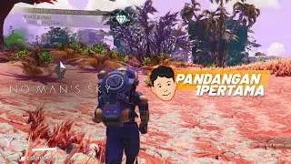 MENCOBA KEMBALI 50 MENIT No Man's Sky | Comeback of the Year? | Pandangan Pertama