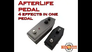VVco Pedals- The AfterLife pedal