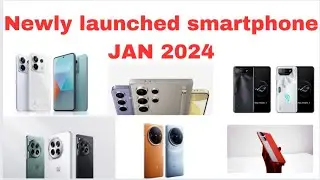Newly Launched Smartphone JAN 2024
