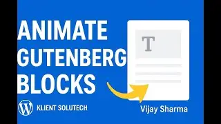 How to Animate Gutenberg Blocks with Custom CSS in WordPress 