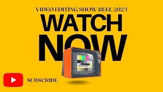 My Video Editing Show Reel 2023