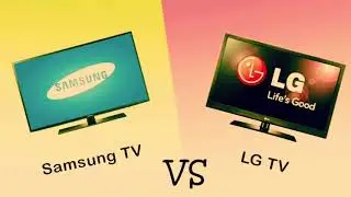 Anong mas magandang brand ng tv LG or SAMSUNG?