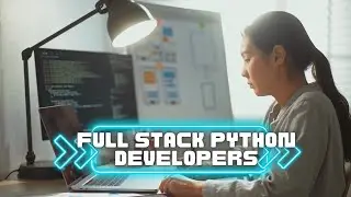 Full Stack Python Developers in High Demand 