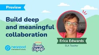 Camp Engage 2024 | Deep and meaningful collaboration with Nearpod