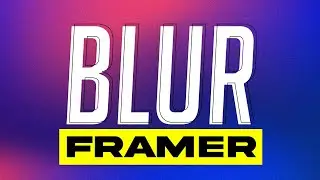 How to blur an element on framer