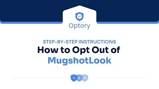 How to Opt Out of MugshotLook - Step by Step Instructions
