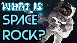 WHAT IS SPACE ROCK?