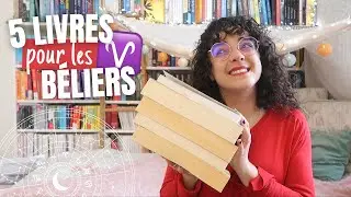 5 livres pour les BÉLIERS ♈📚 conseils de romans selon votre signe astrologique