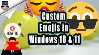How to Create Custom Emojis in Windows 10 & 11