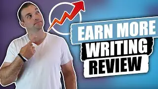 Earn More Writing Review - How to Make $100,000+ Freelance Writing