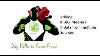 BI Simplified Webinar: Say Hello to Power Pivot, part 3