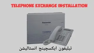 Telephone Exchange installation