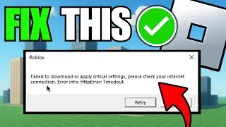 How To Fix Failed To Download or Apply Critical Settings Roblox