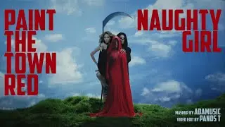 Adamusic - Paint The Town Red X Naughty Girl [Mashup of Doja Cat & Beyoncé]