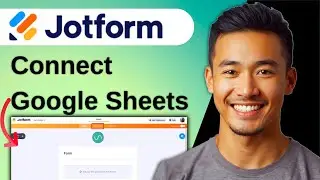 ✅ How to Connect JotForm to Google Sheets (2025)