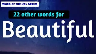 #10 | Beautiful Synonyms | Beautiful Meanings | Other Meanings of Beautiful | Beautiful Word Meaning